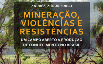 [Livro] Mineração, violências e resistências: Um campo aberto à produção de conhecimento no Brasil