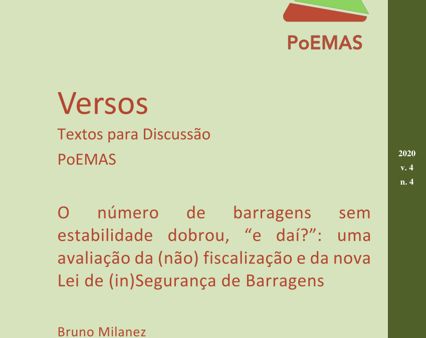 [Estudo] O número de barragens sem estabilidade dobrou, “e daí?”: uma avaliação da (não) fiscalização e da nova Lei de (in)Segurança de Barragens
