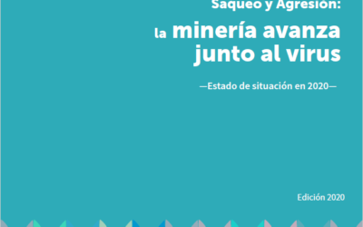 [Relatório]Conflitos mineros en América Latina: Extracción, saqueo y agresión