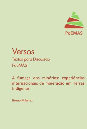 [Estudo] A fumaça dos minérios: experiências internacionais de mineração em Terras Indígenas
