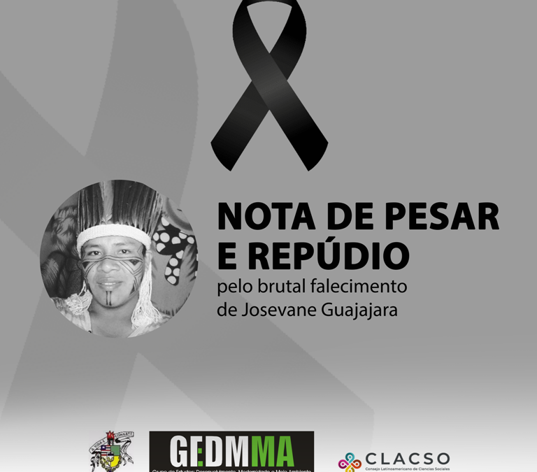 NOTA DE PESAR E REPÚDIO: pelo brutal falecimento de Josevane Guajajara
